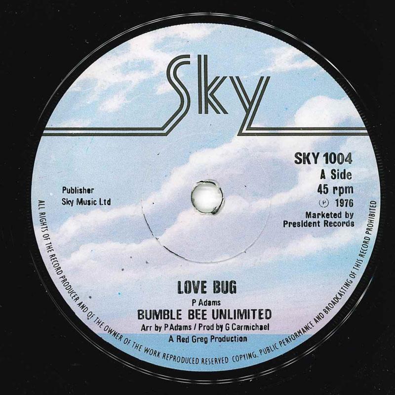 7inch Record BUMBLEBEE UNLIMITED Love Bug SKY1004 Sky 1976 UK SoulFunk Used
7inch Record BUMBLEBEE UNLIMITED Love Bug SKY1004 Sky 1976 UK SoulFunk Used