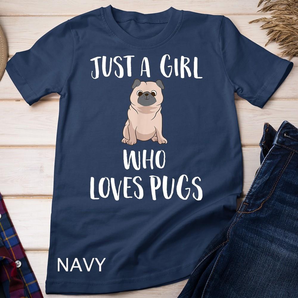 Just a Girl Who Loves Pugs Cute Pug Dog Girl T-Shirt Unisex T-shirt S
Just a Girl Who Loves Pugs Cute Pug Dog Girl T-Shirt Unisex T-shirt S