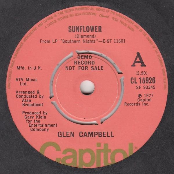 7inch Record GLEN CAMPBELL - Sunflower CL15926PROMO Capitol Records 1977 UK Country Used
7inch Record GLEN CAMPBELL - Sunflower CL15926PROMO Capitol Records 1977 UK Country Used