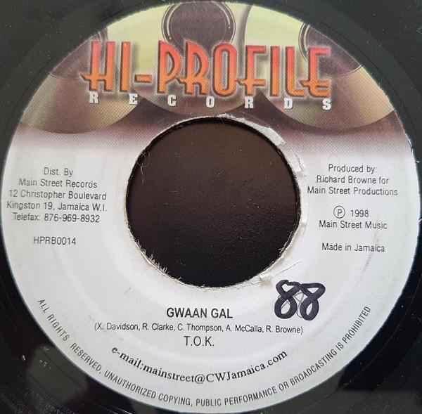 7inch Record T.O.K. - Gwaan Gal NONE Hi-Profile Reco 1998 Jamaica Reggae, Ska & Dub Used
7inch Record T.O.K. - Gwaan Gal NONE Hi-Profile Reco 1998 Jamaica Reggae, Ska & Dub Used