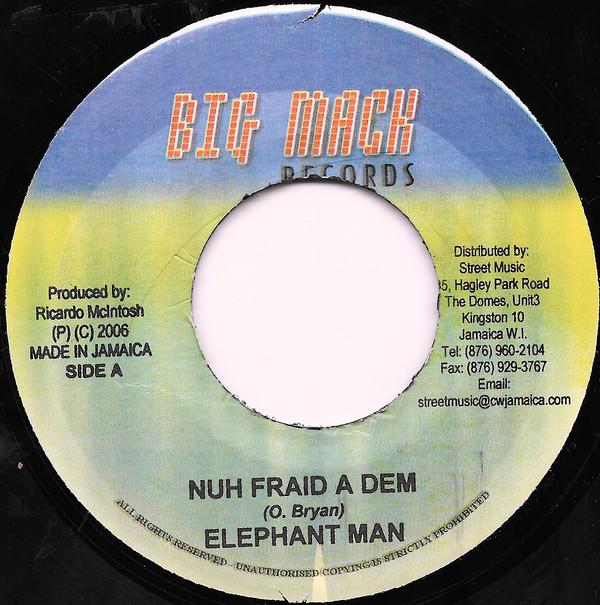 7inch Record ELEPHANT MAN - Nuh Fraid A Dem NONE Big Mack Record 2006 Jamaica Reggae, Ska & Dub Used
7inch Record ELEPHANT MAN - Nuh Fraid A Dem NONE Big Mack Record 2006 Jamaica Reggae, Ska & Dub Used
