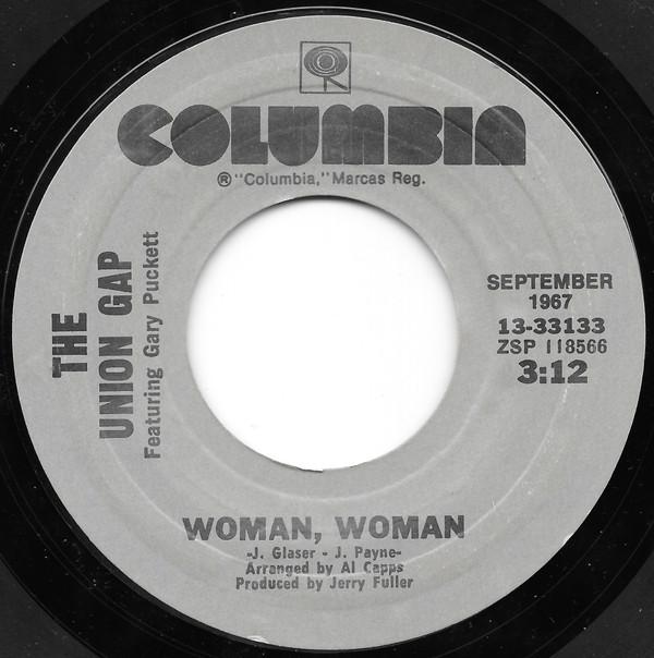 7inch Record GARY PUCKETT THE UNION GAP Woman Woman Young Girl 1333133 Columbia US Rock Used
7inch Record GARY PUCKETT THE UNION GAP Woman Woman Young Girl 1333133 Columbia US Rock Used