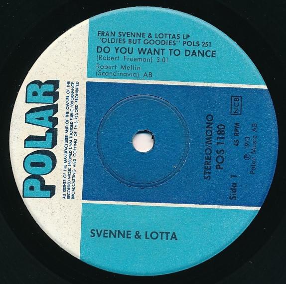 7inch Record SVENNE LOTTA Do You Want To Dance POS1180 POLAR 1973 Sweden Pop Used
7inch Record SVENNE LOTTA Do You Want To Dance POS1180 POLAR 1973 Sweden Pop Used