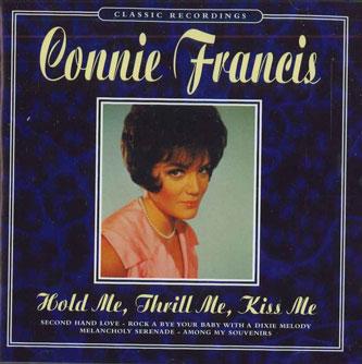 CD CONNIE FRANCISCONNIE FRANCISCONNI Hold Me Thrill Me Kiss Me PEGCD062 PEGASAS 1997 Non Japan Folk Used
CD CONNIE FRANCISCONNIE FRANCISCONNI Hold Me Thrill Me Kiss Me PEGCD062 PEGASAS 1997 Non Japan Folk Used