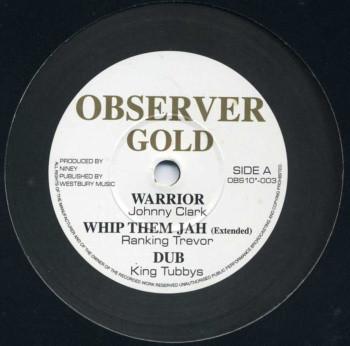 10inch Record JOHNNY CLARKE / THE HEPTONES - Warrior / Every Day Life OBS10003 Observer Gold UK Reggae, Ska & Dub Used
10inch Record JOHNNY CLARKE / THE HEPTONES - Warrior / Every Day Life OBS10003 Observer Gold UK Reggae, Ska & Dub Used