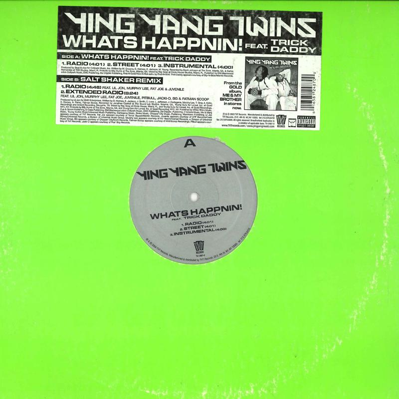12inch Record YING YANG TWINS - What s Happnin! / Salt Shaker Remix TV24870 TVT 2004 US Rap & Hip-Hop/R&B Used
12inch Record YING YANG TWINS - What s Happnin! / Salt Shaker Remix TV24870 TVT 2004 US Rap & Hip-Hop/R&B Used