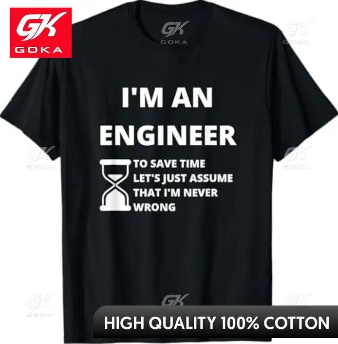 Im An Engineer Funny Sarcastic Engineering GiftGraphic T Shirts Unisexs Clothing Cotton Women Funny Summer Tshrits S
Im An Engineer Funny Sarcastic Engineering GiftGraphic T Shirts Unisexs Clothing Cotton Women Funny Summer Tshrits S