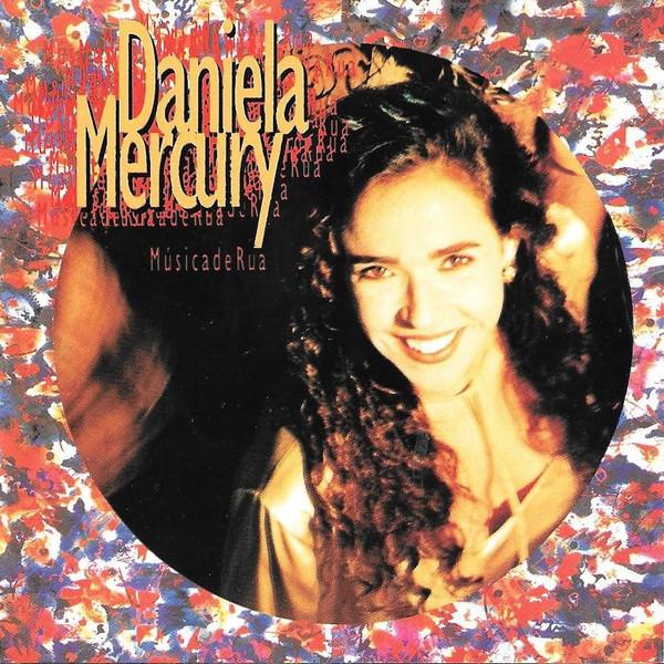 CD DANIELA MERCURY - Musica De Rua CDZ814192477858 Sony Latin 1994 US Latin Used
CD DANIELA MERCURY - Musica De Rua CDZ814192477858 Sony Latin 1994 US Latin Used
