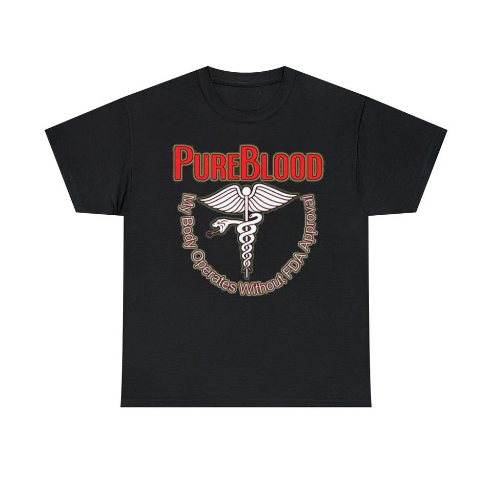 Pure Blood My Body Operates Without FDA Approval Men s Short Sleeve Tee 2XL
Pure Blood My Body Operates Without FDA Approval Men s Short Sleeve Tee 2XL