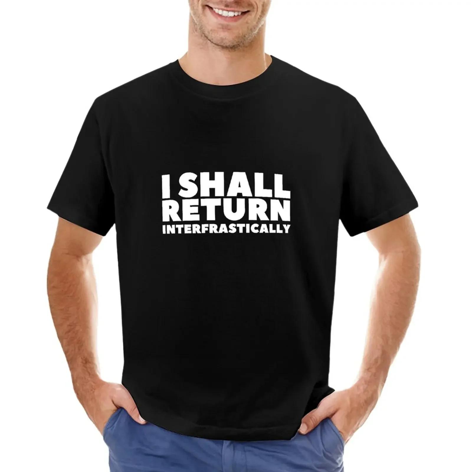 Blackadder Dictionary I Shall Return Interfrastically TShirt boys whites blanks Blouse slim fit t shirts for men 4XL
Blackadder Dictionary I Shall Return Interfrastically TShirt boys whites blanks Blouse slim fit t shirts for men 4XL