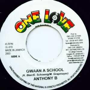 7inch Record ANTHONY B / SUGAR ROY - Gwaan A School / The Girl Of My Lif OL010 One Love Record 2003 Italy Reggae, Ska & Dub Used
7inch Record ANTHONY B / SUGAR ROY - Gwaan A School / The Girl Of My Lif OL010 One Love Record 2003 Italy Reggae, Ska & Dub Used