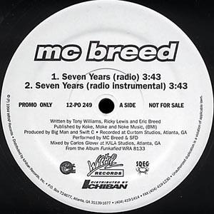 12inch Record MC BREED - Seven Years / What You Want 12PO249 Wrap Records 1994 US Rap & Hip-Hop/R&B Used
12inch Record MC BREED - Seven Years / What You Want 12PO249 Wrap Records 1994 US Rap & Hip-Hop/R&B Used