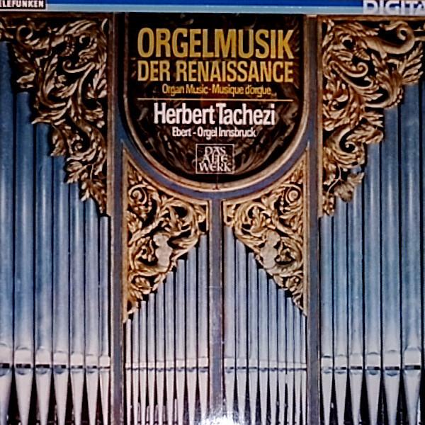 LP Record HERBERT TACHEZI - Orgelmusik Der Renaissance 642587AZ Telefunken 1980 Germany Classical Used
LP Record HERBERT TACHEZI - Orgelmusik Der Renaissance 642587AZ Telefunken 1980 Germany Classical Used
