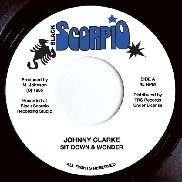 7inch Record JOHNNY CLARKE - Sit Down & Wonder TRSBS7 Black Scorpio 2020 Europe Reggae, Ska & Dub Used
7inch Record JOHNNY CLARKE - Sit Down & Wonder TRSBS7 Black Scorpio 2020 Europe Reggae, Ska & Dub Used