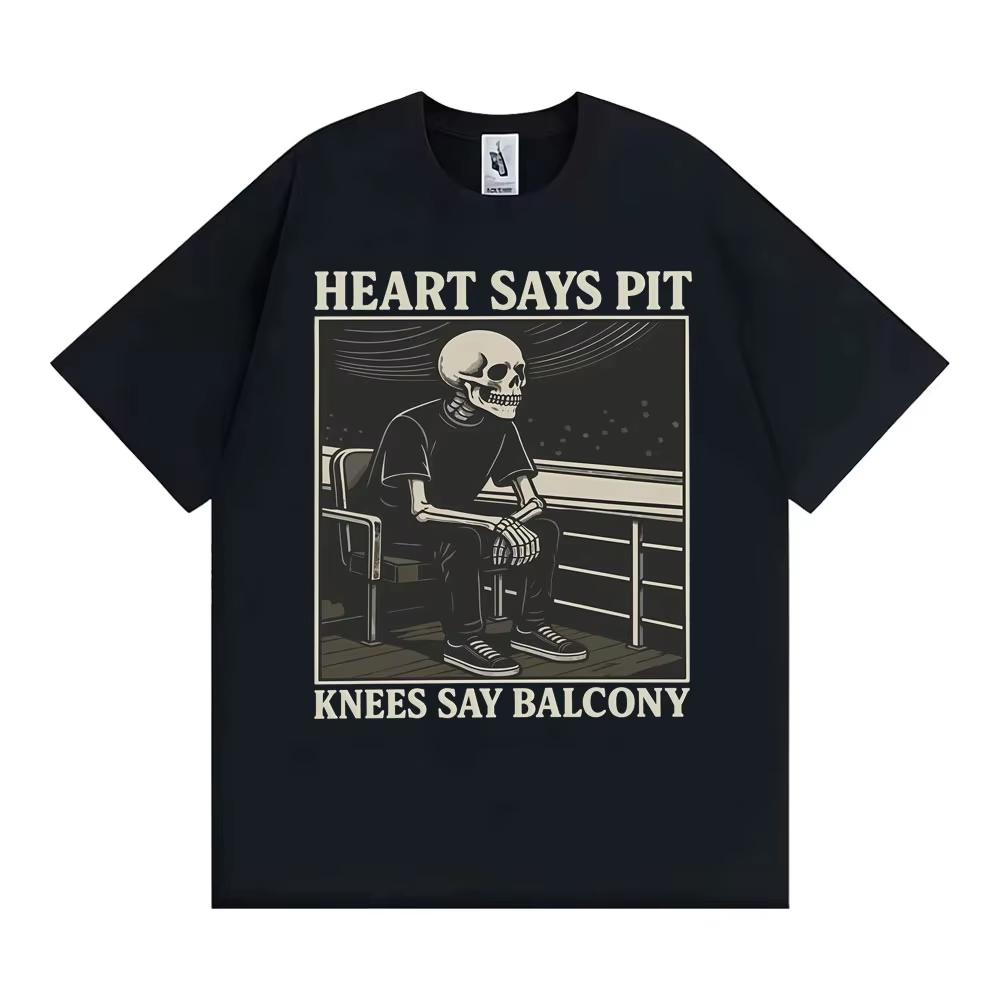 Heart Says Pit Knees Say Balcony Vintage Gothic Graphic T Shirts Funny Skeleton Meme T-shirt Men Women Tshirt Tops S
Heart Says Pit Knees Say Balcony Vintage Gothic Graphic T Shirts Funny Skeleton Meme T-shirt Men Women Tshirt Tops S