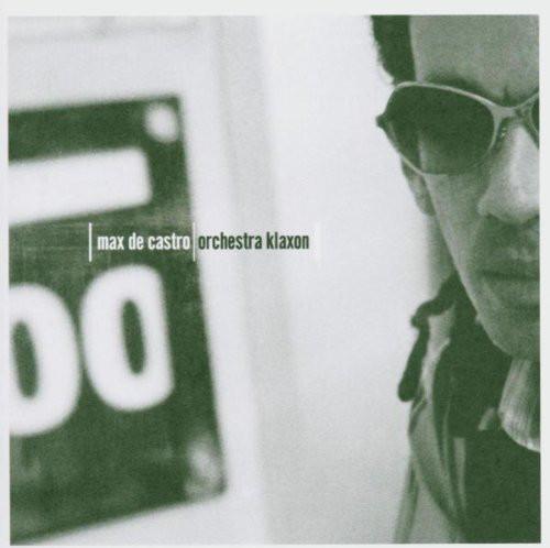 CD MAX DE CASTRO - Orchestra Klaxon T0045582 Trama 2002 Brazil Dance & Electronica Used
CD MAX DE CASTRO - Orchestra Klaxon T0045582 Trama 2002 Brazil Dance & Electronica Used