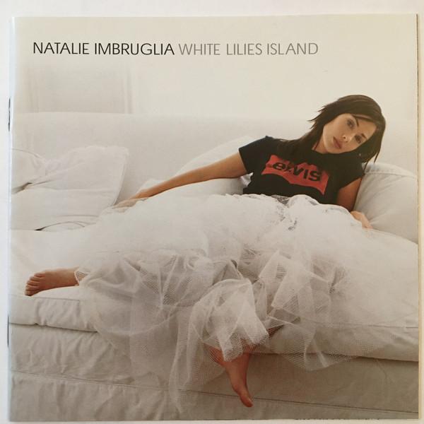 CD NATALIE IMBRUGLIA White Lilies Island 74321913422 RCA Europe Rock Used
CD NATALIE IMBRUGLIA White Lilies Island 74321913422 RCA Europe Rock Used