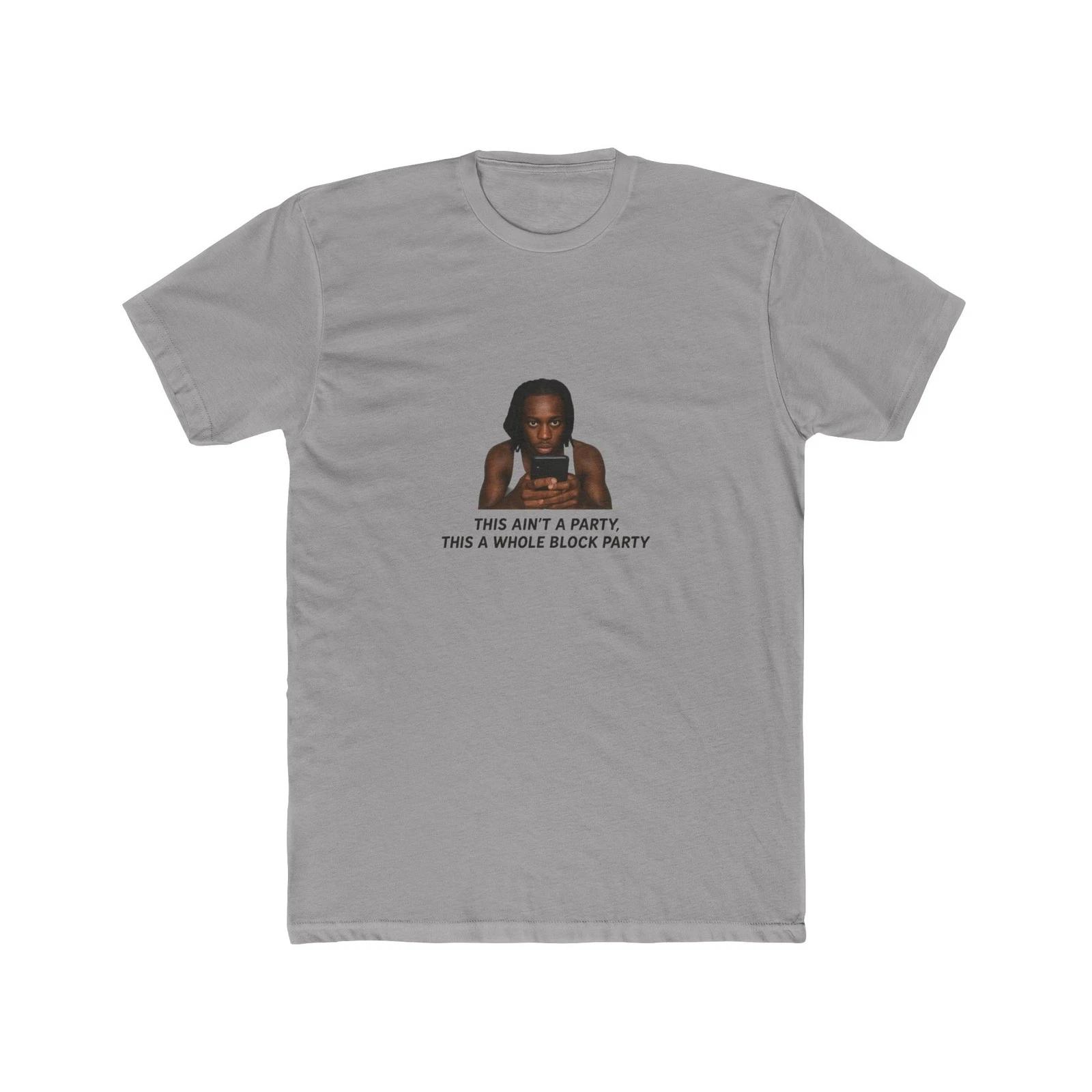 Kai Cenat This Ain t a Party Funny Meme T-Shirt XL
Kai Cenat This Ain t a Party Funny Meme T-Shirt XL