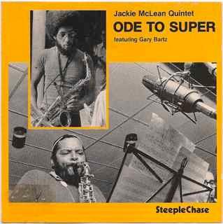 CD JACKIE MCLEAN, GARY BARTZ - Ode To Super SCCD31009 SteepleChase 1990 Denmark Jazz Used
CD JACKIE MCLEAN, GARY BARTZ - Ode To Super SCCD31009 SteepleChase 1990 Denmark Jazz Used