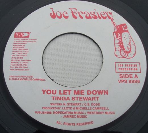 7inch Record TINGA STEWART - You Let Me Down VPS8886 Joe Frasier 2004 US Reggae, Ska & Dub Used
7inch Record TINGA STEWART - You Let Me Down VPS8886 Joe Frasier 2004 US Reggae, Ska & Dub Used