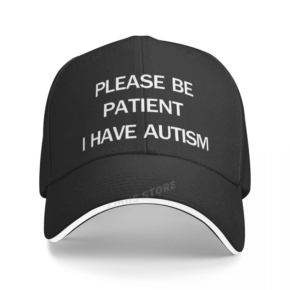 Fashion Women Caps Please Be Patient I Have Autism Baseball Cap Cool Unisex Outdoor Adjustable Hats
Fashion Women Caps Please Be Patient I Have Autism Baseball Cap Cool Unisex Outdoor Adjustable Hats