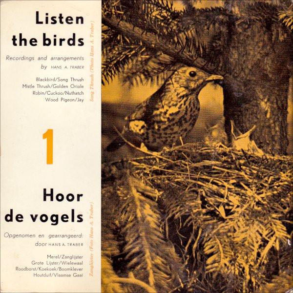 7inch Record HANS A. TRABER Listen The Birds 1 Hoor De Vogels EPHT1 European Phono Netherland New Age Easy Listening Used
7inch Record HANS A. TRABER Listen The Birds 1 Hoor De Vogels EPHT1 European Phono Netherland New Age Easy Listening Used