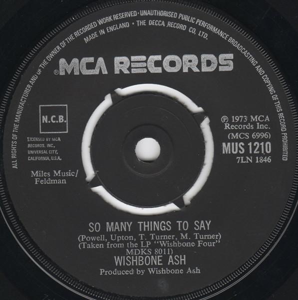7inch Record WISHBONE ASH So Many Things To Say MUS1210 MCA Records 1973 UK Rock Used
7inch Record WISHBONE ASH So Many Things To Say MUS1210 MCA Records 1973 UK Rock Used