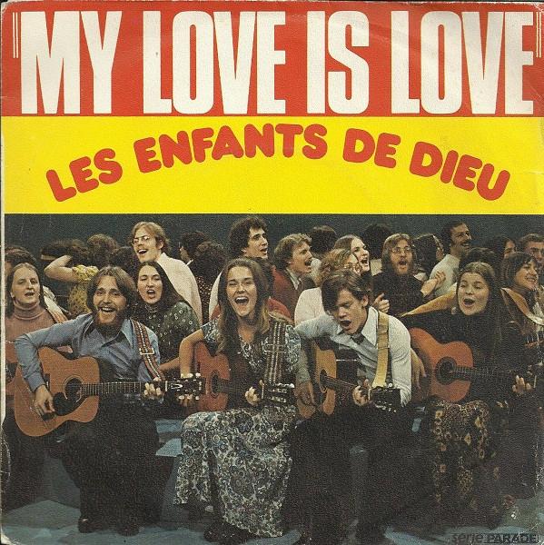 7inch Record LES ENFANTS DE DIEU My Love Is Love 6061750 J.M. Production 1974 France Pop Used
7inch Record LES ENFANTS DE DIEU My Love Is Love 6061750 J.M. Production 1974 France Pop Used
