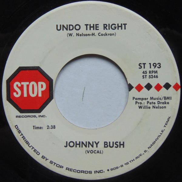 7inch Record JOHNNY BUSH - Undo The Right / Conscience Turn Yo ST193 Stop 1968 US Folk Used
7inch Record JOHNNY BUSH - Undo The Right / Conscience Turn Yo ST193 Stop 1968 US Folk Used