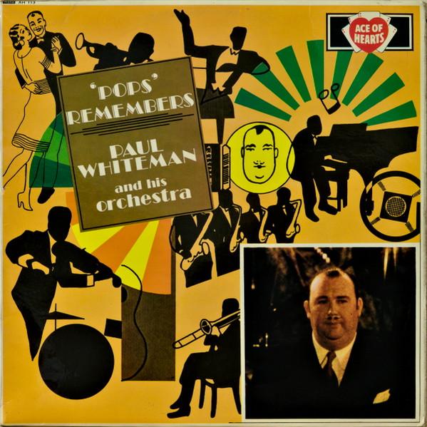 LP Record PAUL WHITEMAN & HIS ORCHESTRA - Pops Remembers AH113 Ace Of Hearts 1967 UK Jazz Used
LP Record PAUL WHITEMAN & HIS ORCHESTRA - Pops Remembers AH113 Ace Of Hearts 1967 UK Jazz Used