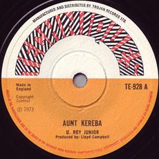 7inch Record U. ROY JUNIOR DON RECO Aunt Kereba Waterloo Rock TE928 Techniques 1973 UK Reggae Ska Dub Used
7inch Record U. ROY JUNIOR DON RECO Aunt Kereba Waterloo Rock TE928 Techniques 1973 UK Reggae Ska Dub Used