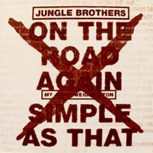 12inch Record JUNGLE BROTHERS - On The Road Again / Simple As That 041035 Warner Bros. Re 1993 US Rap & Hip-Hop/R&B Used
12inch Record JUNGLE BROTHERS - On The Road Again / Simple As That 041035 Warner Bros. Re 1993 US Rap & Hip-Hop/R&B Used