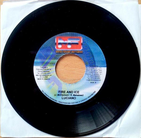 7inch Record LUCIANO / HIT LIST - Fire And Ice / Naw Give Up NONE Main Frame Reco 2006 Jamaica Reggae, Ska & Dub Used
7inch Record LUCIANO / HIT LIST - Fire And Ice / Naw Give Up NONE Main Frame Reco 2006 Jamaica Reggae, Ska & Dub Used