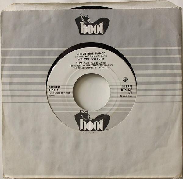 7inch Record WALTER OSTANEK Little Bird Dance BTX327 Boot Records 1982 Canada CountryFolk Used
7inch Record WALTER OSTANEK Little Bird Dance BTX327 Boot Records 1982 Canada CountryFolk Used