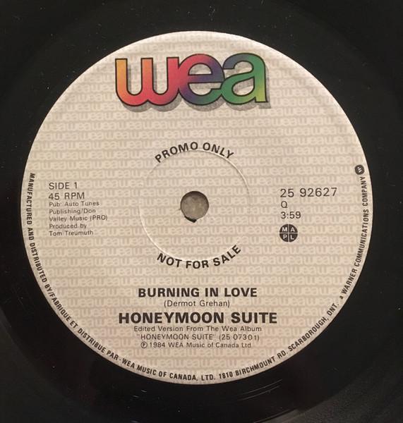 7inch Record HONEYMOON SUITE Burning In Love 2592627PROMO WEA 1984 Canada Rock Used
7inch Record HONEYMOON SUITE Burning In Love 2592627PROMO WEA 1984 Canada Rock Used