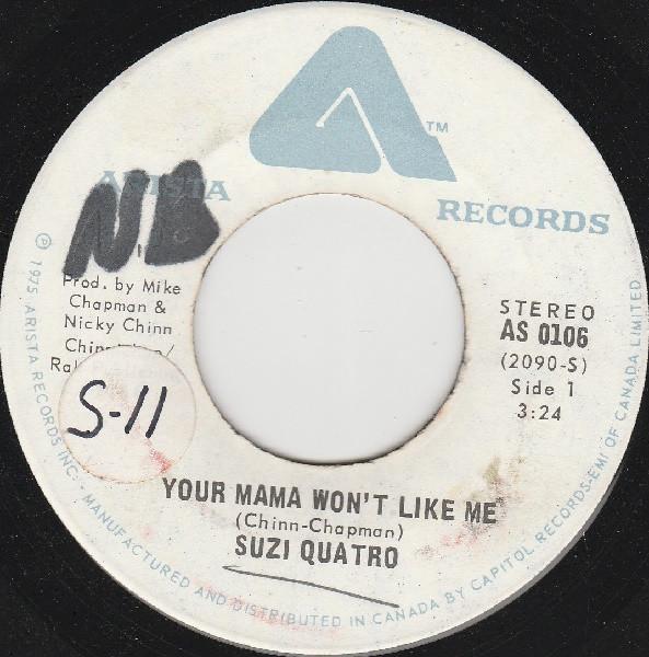 7inch Record SUZI QUATRO Your Mamma Wont Like Me AS0106 Arista 1975 Canada Rock Used
7inch Record SUZI QUATRO Your Mamma Wont Like Me AS0106 Arista 1975 Canada Rock Used