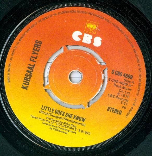 7inch Record KURSAAL FLYERS - Little Does She Know SCBS4689 CBS 1976 UK Rock Used
7inch Record KURSAAL FLYERS - Little Does She Know SCBS4689 CBS 1976 UK Rock Used