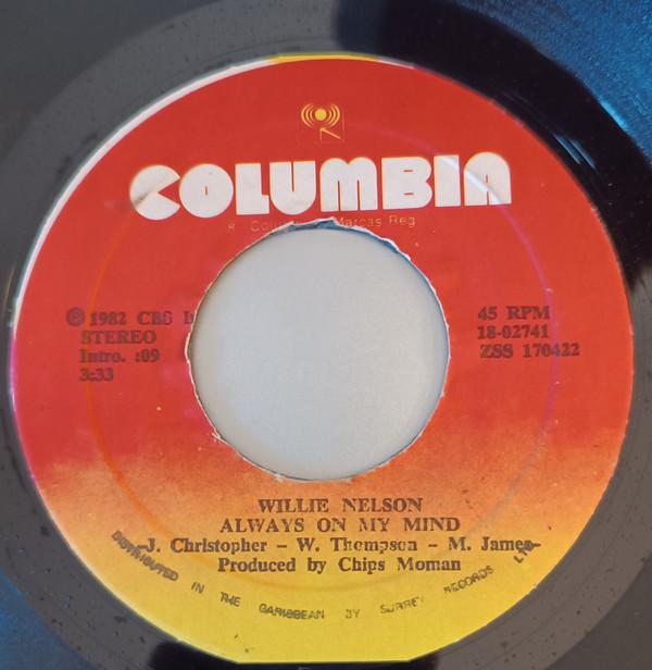 7inch Record WILLIE NELSON - Always On My Mind 1802741 Columbia 1982 Jamaica Country Used
7inch Record WILLIE NELSON - Always On My Mind 1802741 Columbia 1982 Jamaica Country Used