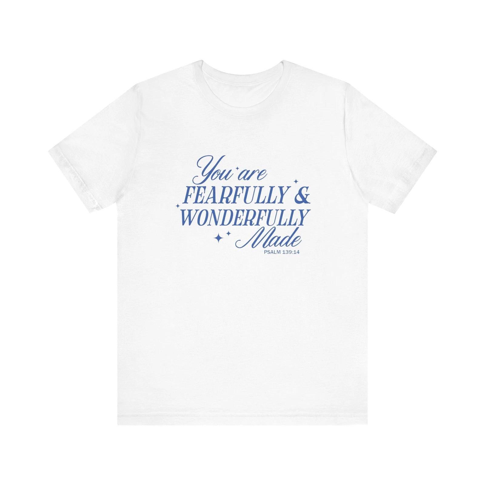 Unisex Fearfully and Wonderfully Made Shirt Psalm 139:14 Christian T-Shirt XL
Unisex Fearfully and Wonderfully Made Shirt Psalm 139:14 Christian T-Shirt XL