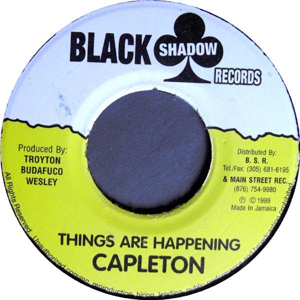 7inch Record CAPLETON - Things Are Happening NONE Black Shadow Re 1999 Jamaica Reggae, Ska & Dub Used
7inch Record CAPLETON - Things Are Happening NONE Black Shadow Re 1999 Jamaica Reggae, Ska & Dub Used