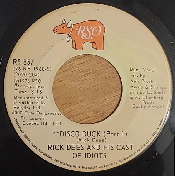 7inch Record RICK DEES HIS CAST OF IDIOTS Disco Duck RS857 RSO 1976 Canada SoulFunk Used
7inch Record RICK DEES HIS CAST OF IDIOTS Disco Duck RS857 RSO 1976 Canada SoulFunk Used