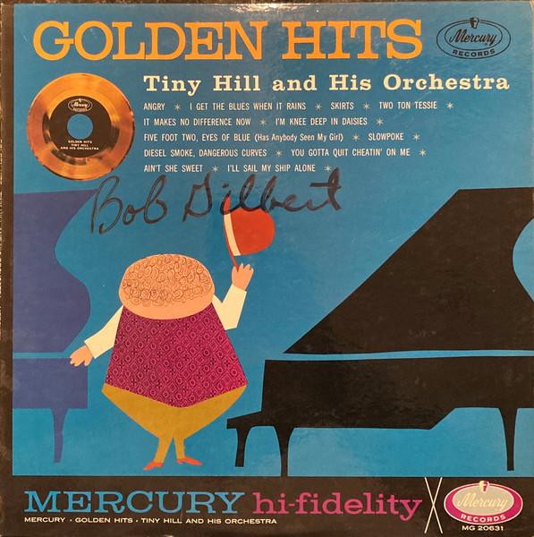 LP Record TINY HILL & HIS ORCHESTRA - Golden Hits MG20631 Mercury US Classical Used
LP Record TINY HILL & HIS ORCHESTRA - Golden Hits MG20631 Mercury US Classical Used