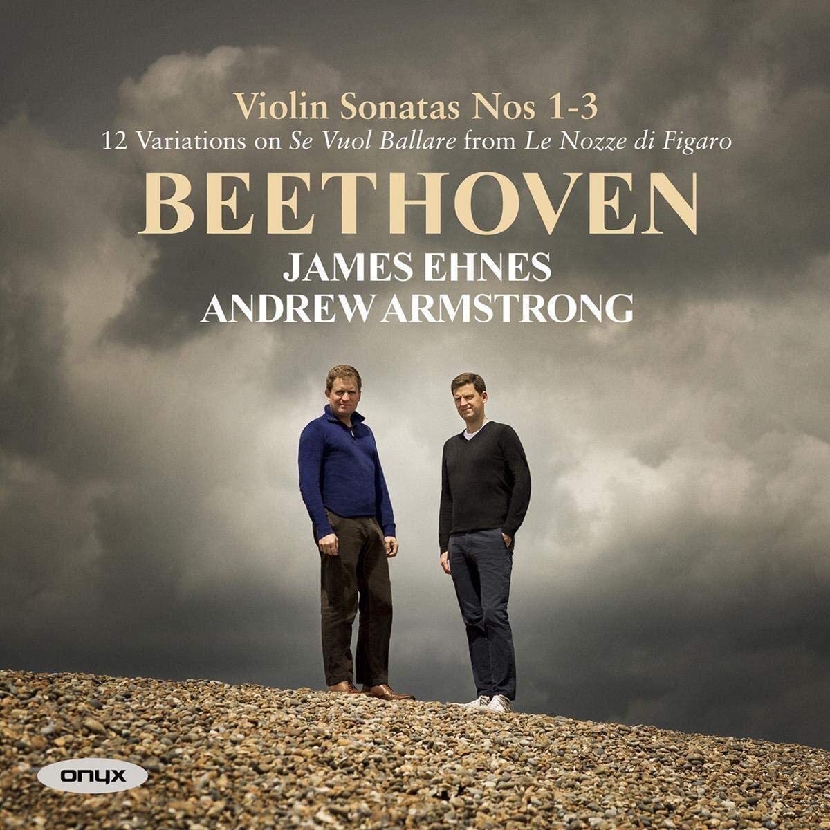 CD JAMES EHNES, ANDREW ARMSTRONG - Beethoven Violin Sonatas No.1 - No. ONYX4177 Onyx 2019 Europe Classical Used
CD JAMES EHNES, ANDREW ARMSTRONG - Beethoven Violin Sonatas No.1 - No. ONYX4177 Onyx 2019 Europe Classical Used