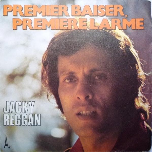 7inch Record JACKY REGGAN Premier Baiser Premire Larme SG475 DiscAz 1973 France Pop Used
7inch Record JACKY REGGAN Premier Baiser Premire Larme SG475 DiscAz 1973 France Pop Used