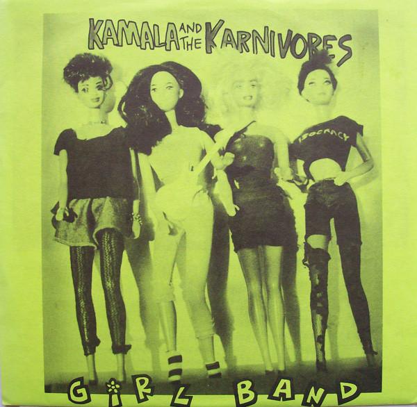 7-дюймовая пластинка KAMALA & THE KARNIVORES - Girl Band LOOKOUTRECORDS1 Lookout! Запись 1989 г. Рок США Б/У
7-дюймовая пластинка KAMALA & THE KARNIVORES - Girl Band LOOKOUTRECORDS1 Lookout! Запись 1989 г. Рок США Б/У