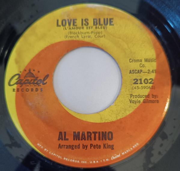 7inch Record AL MARTINO Love Is Blue LAmour Est Bleu 2102 Capitol Records 1968 US Pop Used
7inch Record AL MARTINO Love Is Blue LAmour Est Bleu 2102 Capitol Records 1968 US Pop Used