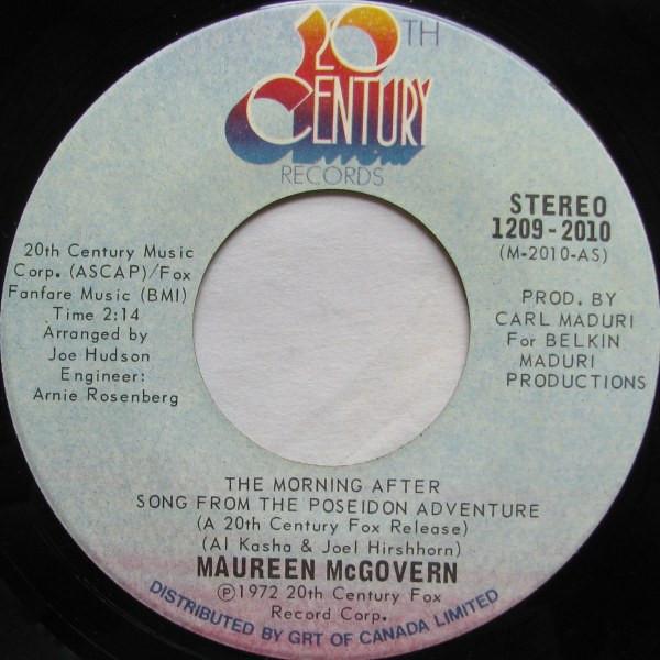 7inch Record MAUREEN MCGOVERN - The Morning After / Midnight Storm 12092010 20th Century Re 1972 Canada Pop Used
7inch Record MAUREEN MCGOVERN - The Morning After / Midnight Storm 12092010 20th Century Re 1972 Canada Pop Used
