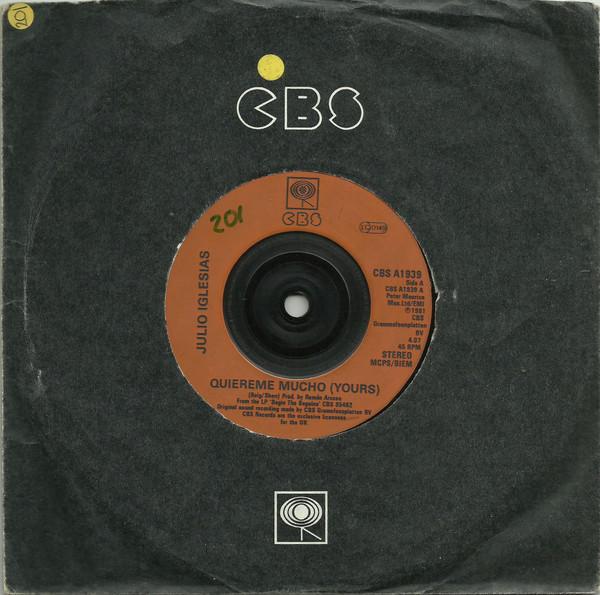 7inch Record JULIO IGLESIAS Quiereme Mucho Yours CBSA1939 CBS 1981 UK Pop Used
7inch Record JULIO IGLESIAS Quiereme Mucho Yours CBSA1939 CBS 1981 UK Pop Used