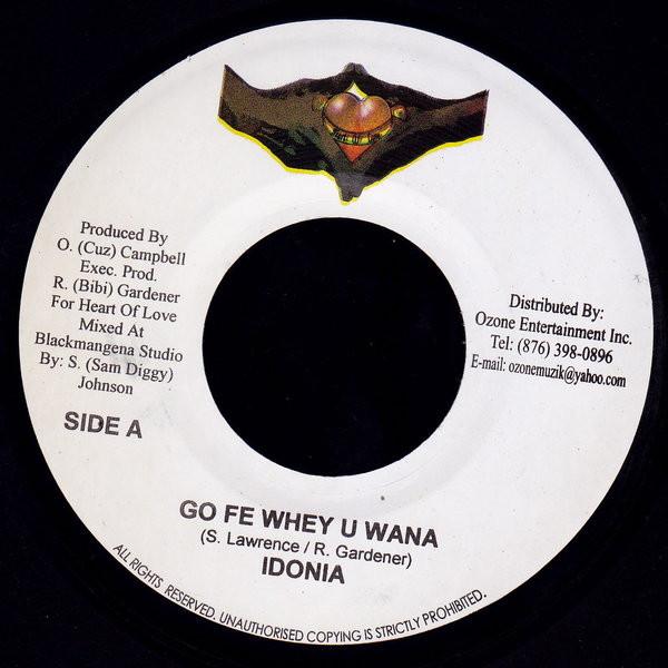 7inch Record IDONIA / MUNGA - Go Fe Whey U Wana / Mi Neva Sell Ou NONE Heart Of Love 2007 Jamaica Reggae, Ska & Dub Used
7inch Record IDONIA / MUNGA - Go Fe Whey U Wana / Mi Neva Sell Ou NONE Heart Of Love 2007 Jamaica Reggae, Ska & Dub Used