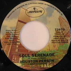 7inch Record HOUSTON PERSON - Soul Serenade / Inseparable 73870 Mercury 1976 US Jazz Used
7inch Record HOUSTON PERSON - Soul Serenade / Inseparable 73870 Mercury 1976 US Jazz Used